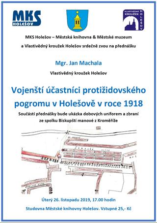 2019_11_26_Vojenští účastnici protižidovského pogromu v Holešově v roce 1918_plakát.jpg